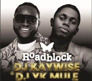 Roadblock Party: DJs Kaywise, YK Mule drafted for 2nd leg